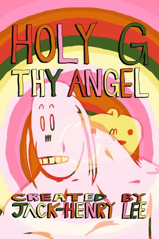 Holy G Thy Angel poster