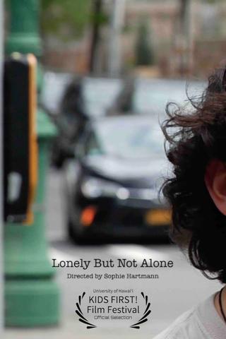 Lonely But Not Alone poster