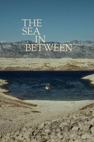 The Sea in Between poster