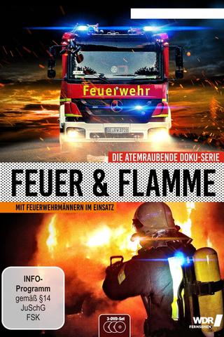 Feuer & Flamme – Mit Feuerwehrmännern im Einsatz poster