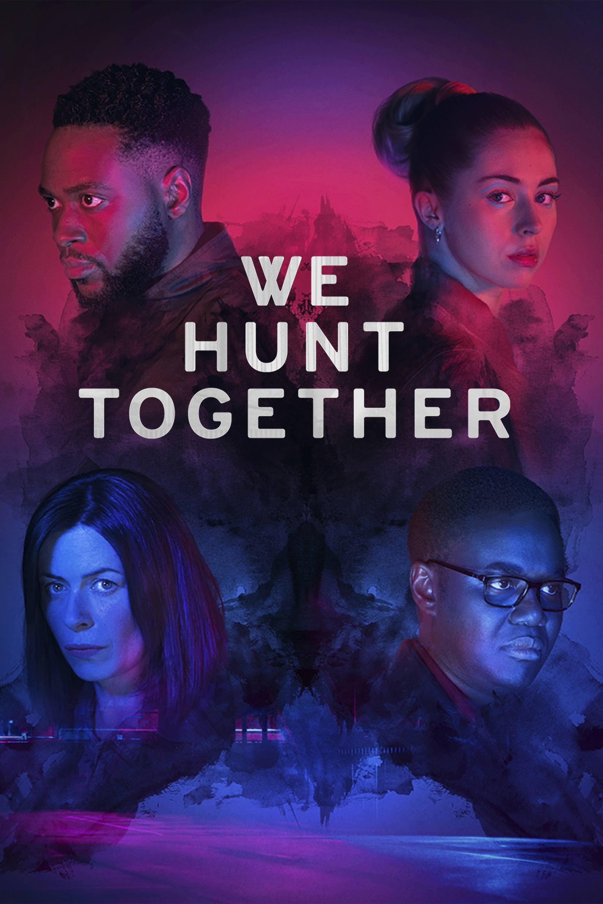 We Hunt Together poster