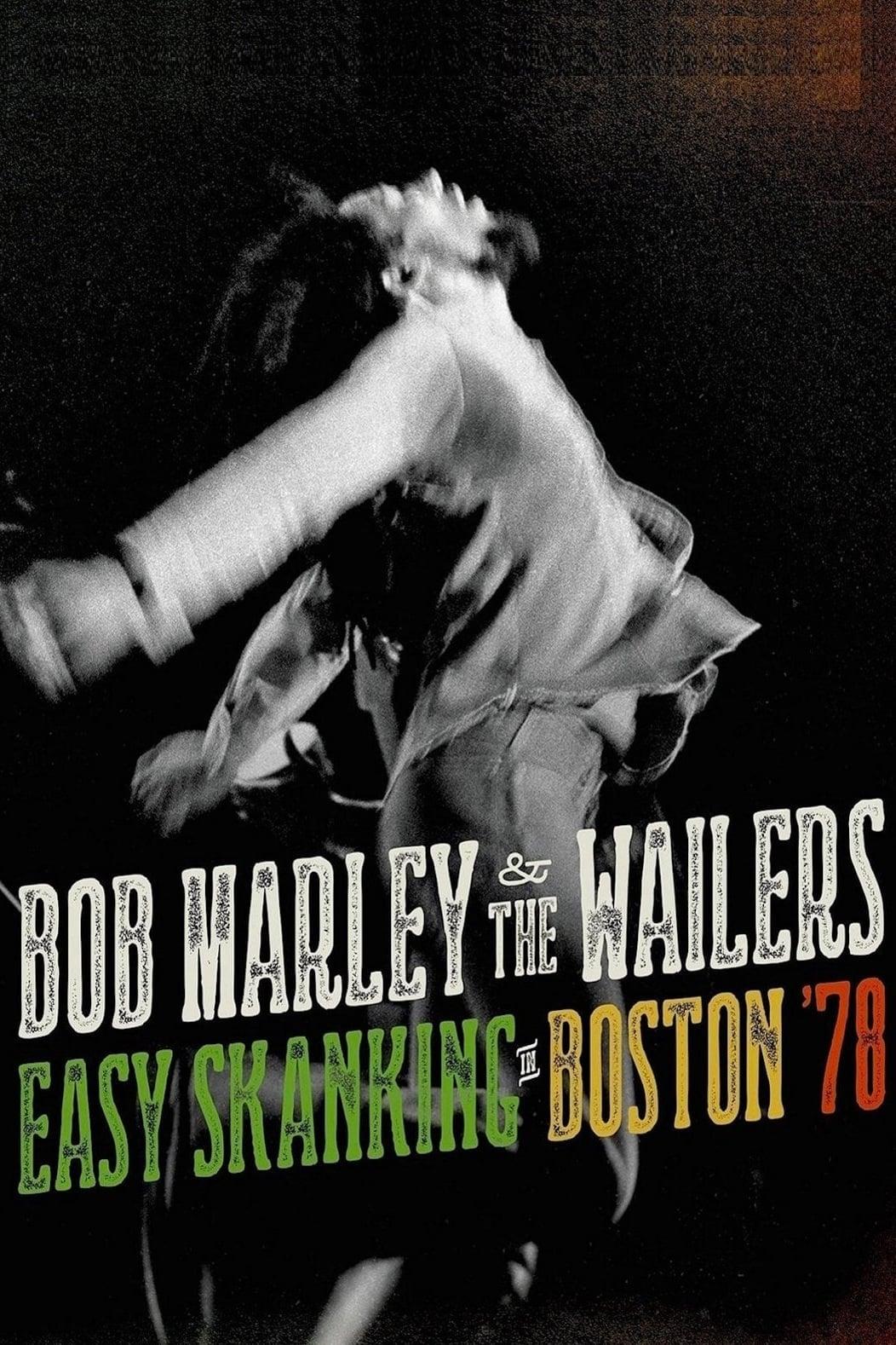 Bob Marley & the Wailers - Easy Skanking in Boston '78 poster