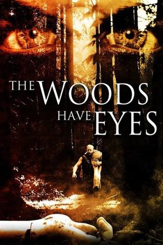 The Woods Have Eyes poster
