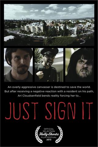 Just Sign It poster