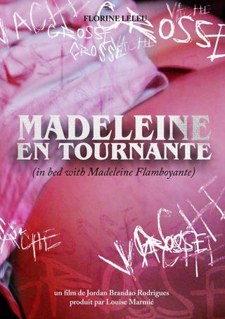 MADELEINE EN TOURNANTE (in bed with Madeleine Flamboyante) poster