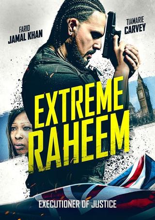 Extreme Raheem poster