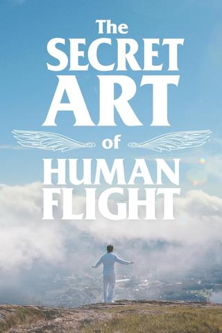 The Secret Art of Human Flight poster