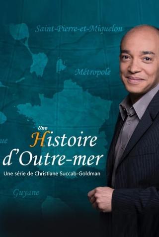 Une histoire de l'outre-mer poster