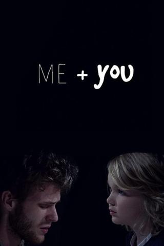 Me + You poster