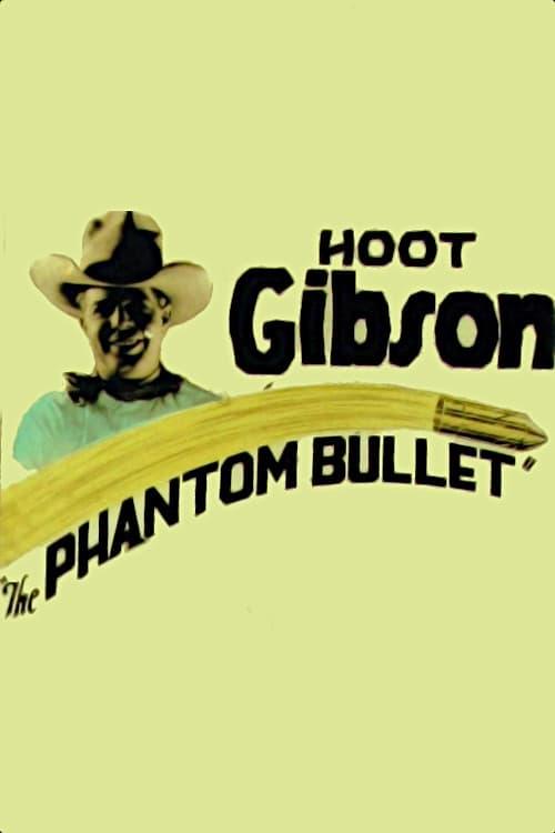 The Phantom Bullet poster