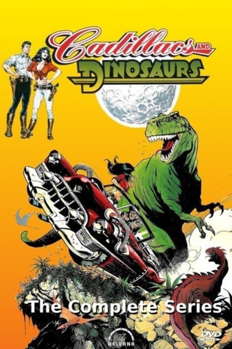 Cadillacs and Dinosaurs poster