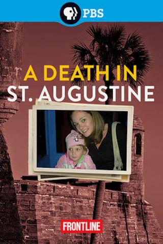 Frontline: A Death in St. Augustine poster