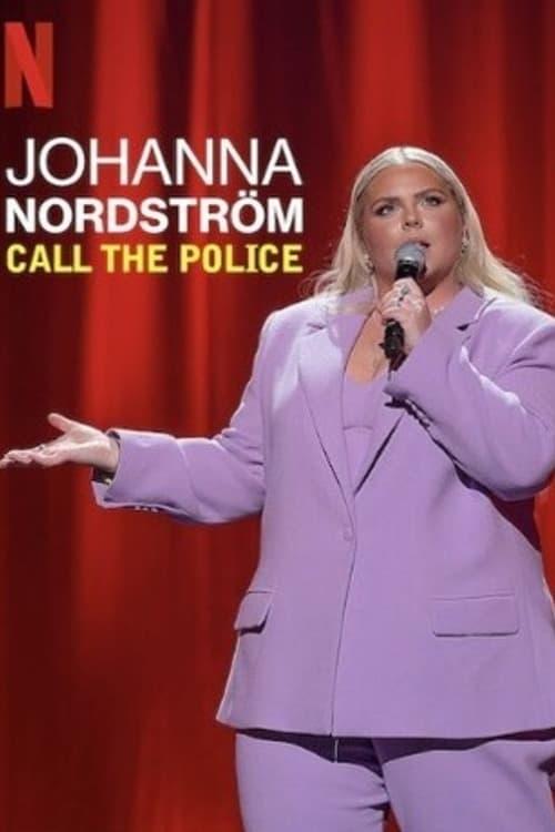 Johanna Nordström: Call the Police poster