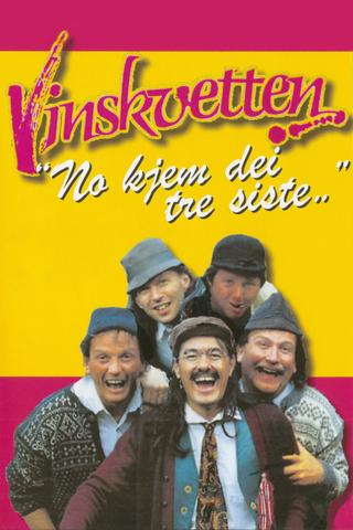 Vinskvetten "Here comes the last three..." poster