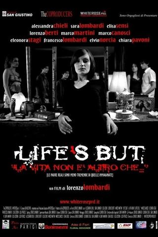 Life's But - La vita non è altro che... poster