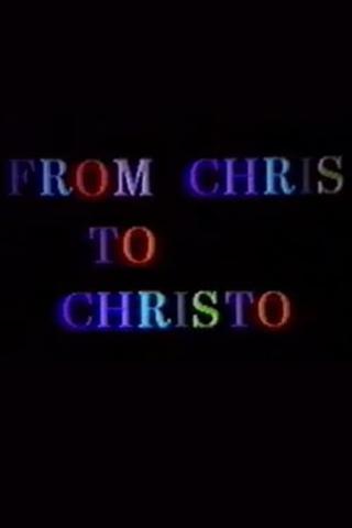 From Chris to Christo poster