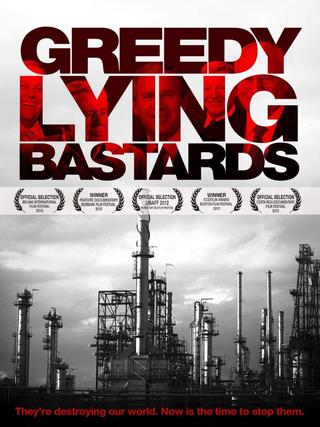 Greedy Lying Bastards poster