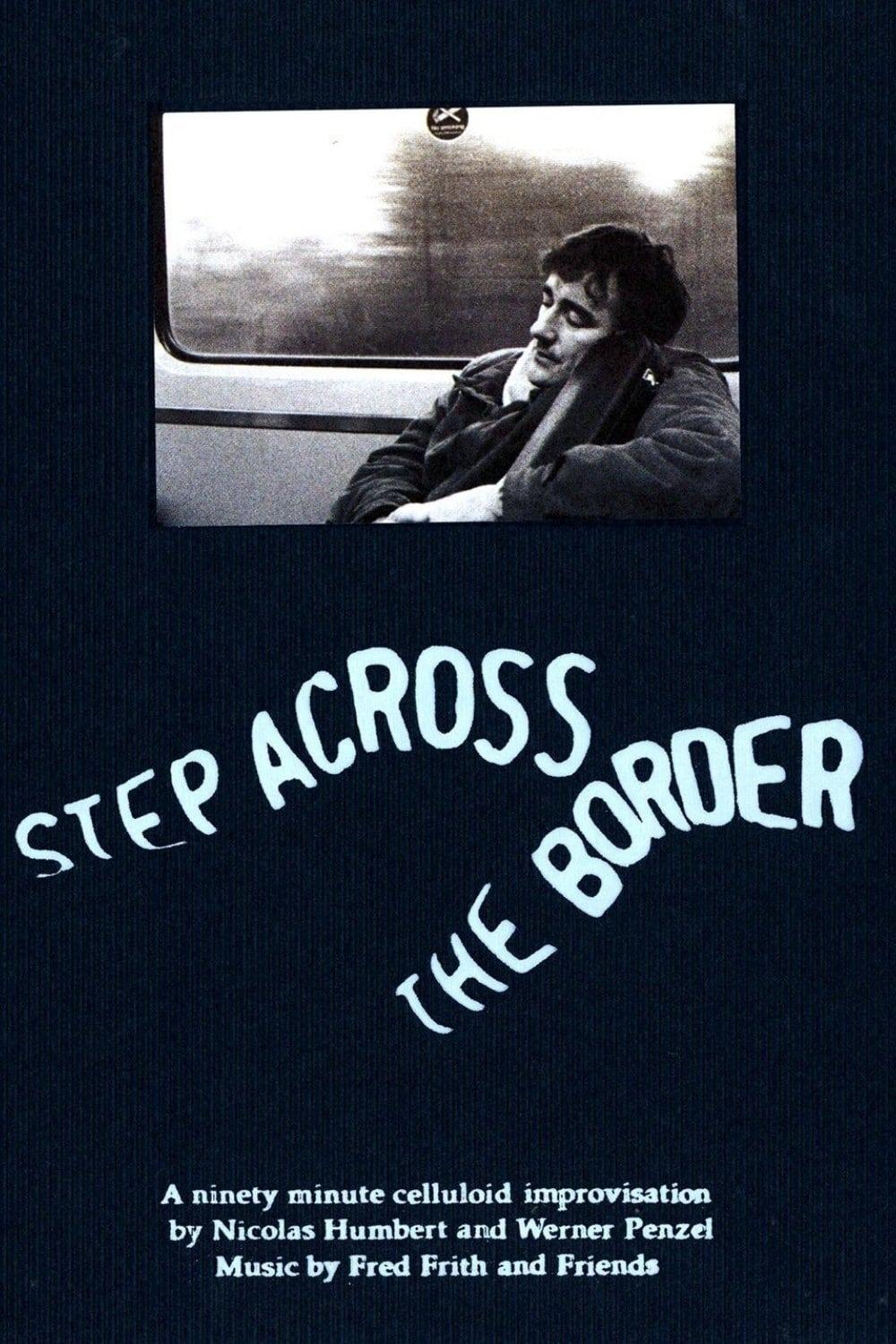 Step Across the Border poster