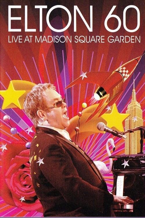 Elton 60: Live At Madison Square Garden poster