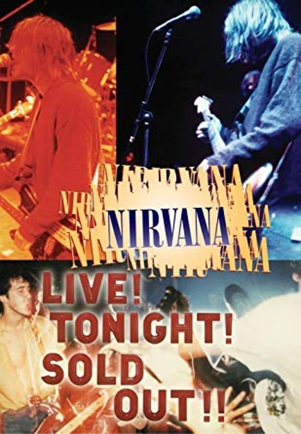 Nirvana: Live! Tonight! Sold Out!! poster