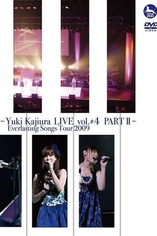 FictionJunction ~Yuki Kajiura LIVE vol.#4 PART II~ Everlasting Songs Tour 2009 poster