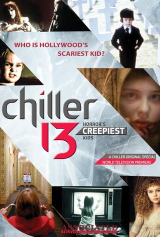 Chiller 13: Horror's Creepiest Kids poster