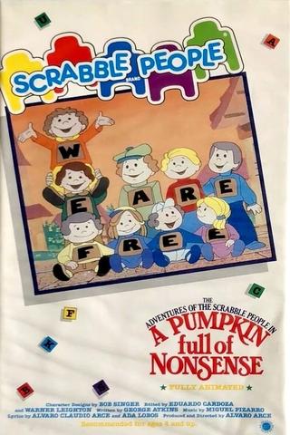 The Adventures of the Scrabble People in a Pumpkin Full of Nonsense poster