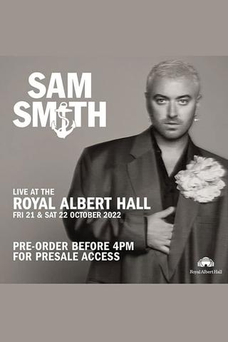 Sam Smith: Live at the Royal Albert Hall poster