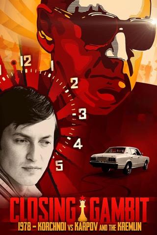 Closing Gambit: 1978 Korchnoi versus Karpov and the Kremlin poster