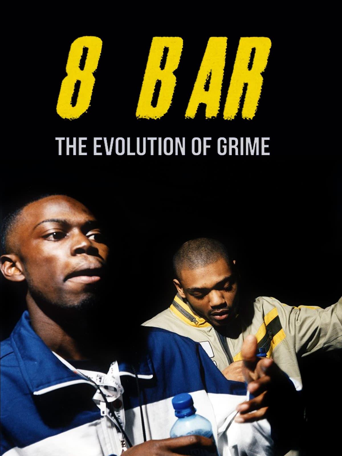 8 Bar – The Evolution of Grime poster