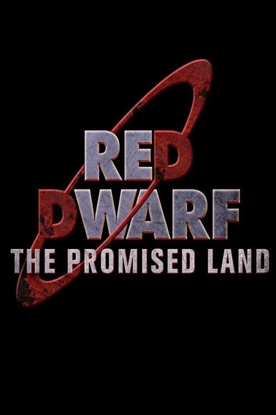 Red Dwarf: The Promised Land poster