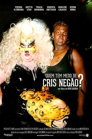 Who's Afraid of Cris Negão? poster