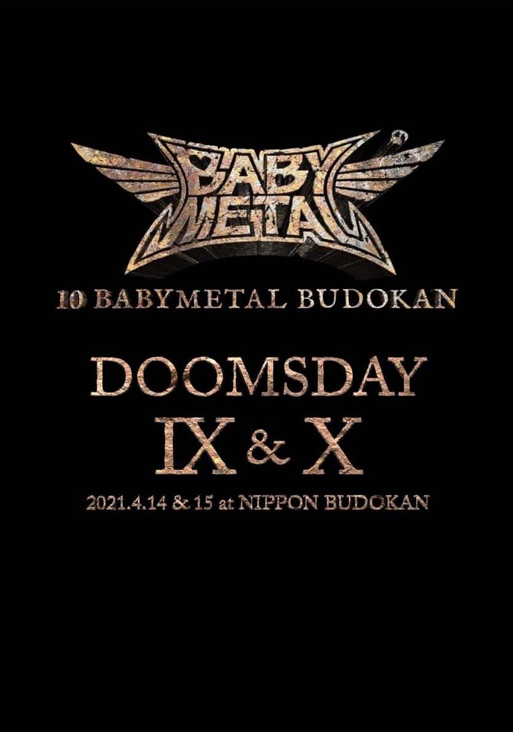 10 BABYMETAL BUDOKAN - DOOMSDAY IX & X poster