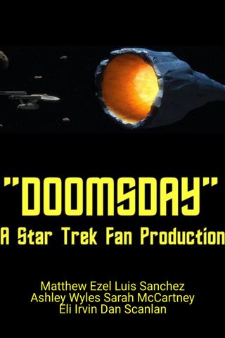 Doomsday: A Star Trek Fan Production poster