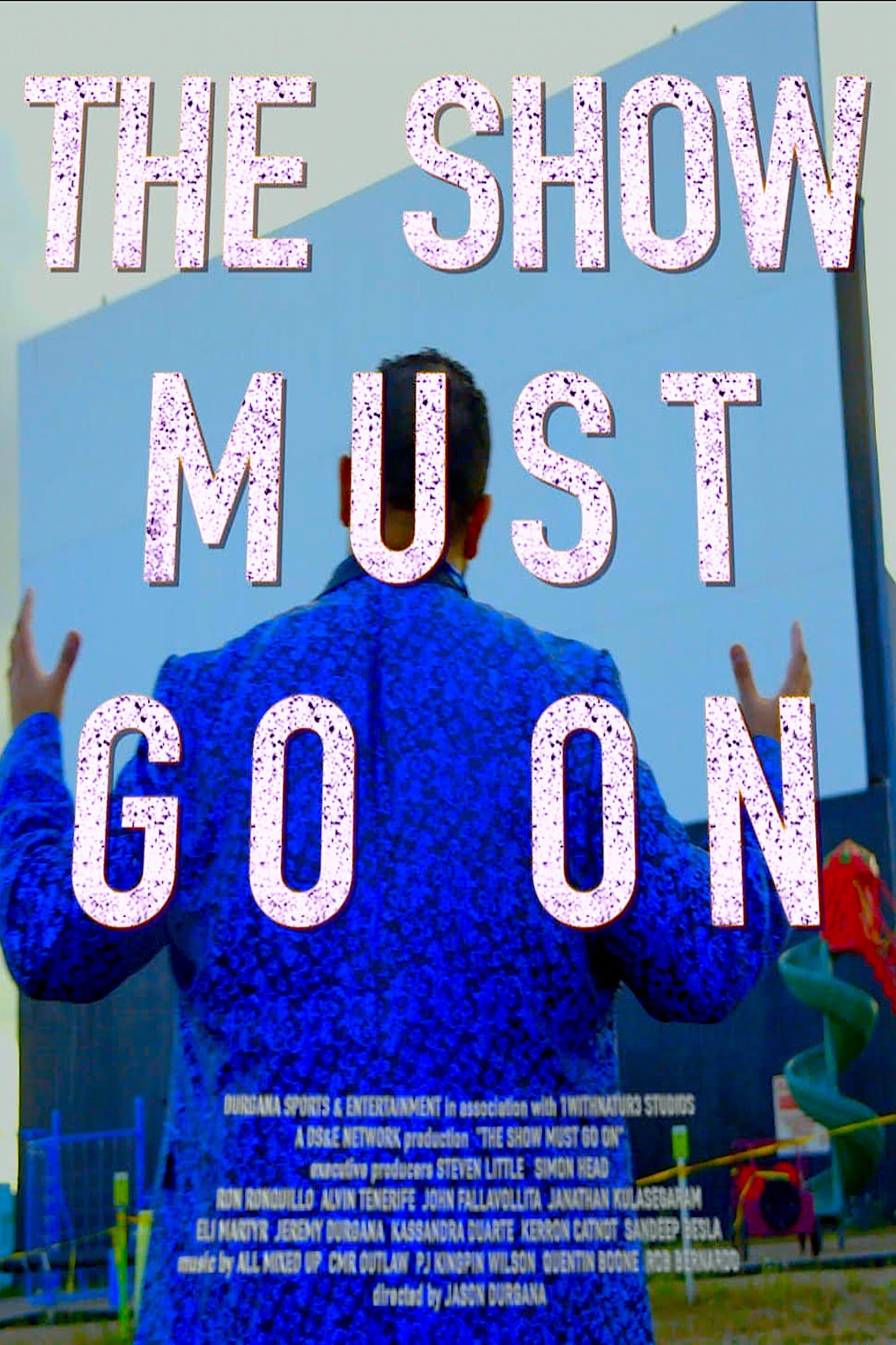 The Show Must Go On poster