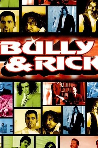 Bully & Rick poster