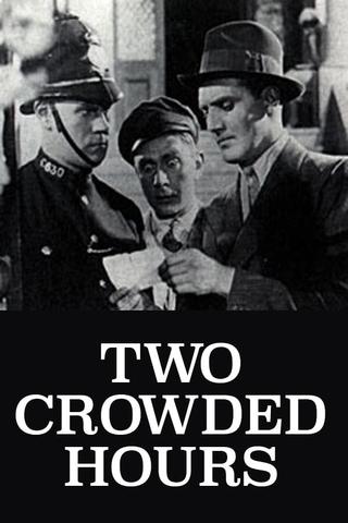 Two Crowded Hours poster
