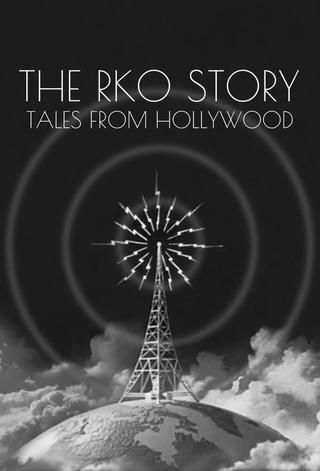 The RKO Story: Tales From Hollywood poster