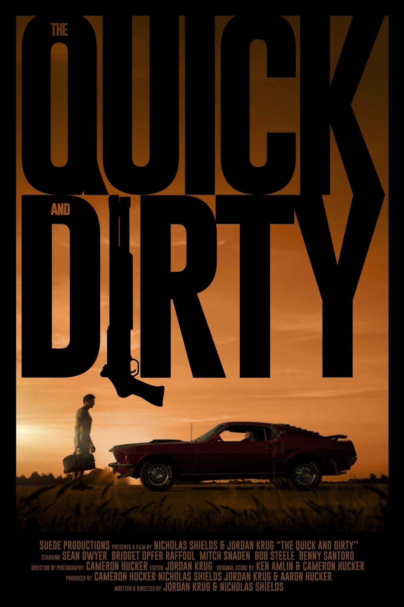 The Quick and Dirty poster