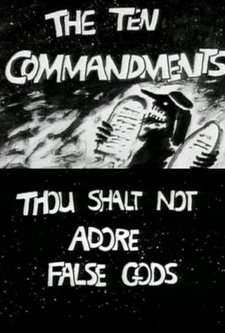 The Ten Commandments Number 1: Thou Shalt Not Adore False Gods poster