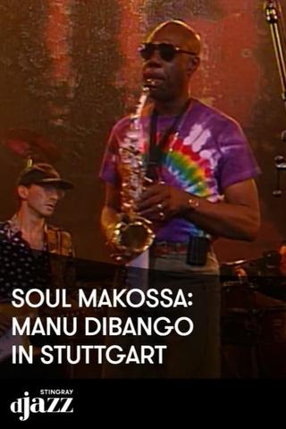 Soul Makossa Manu Dibango jazz Open Stuttgart - 1995 poster