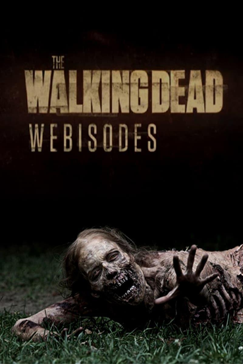 The Walking Dead - Webisodes poster