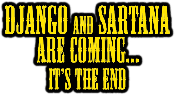 Django and Sartana Are Coming... It's the End logo
