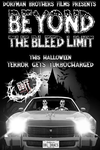 Beyond The Bleed Limit poster