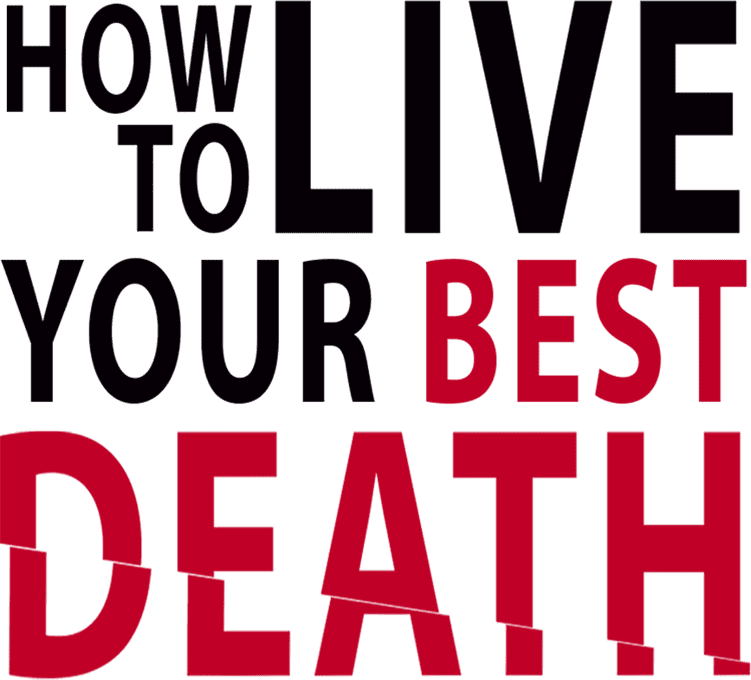 How to Live Your Best Death logo