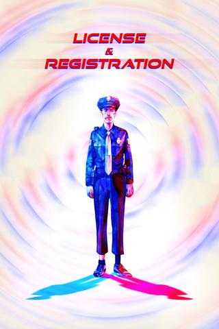 License & Registration poster