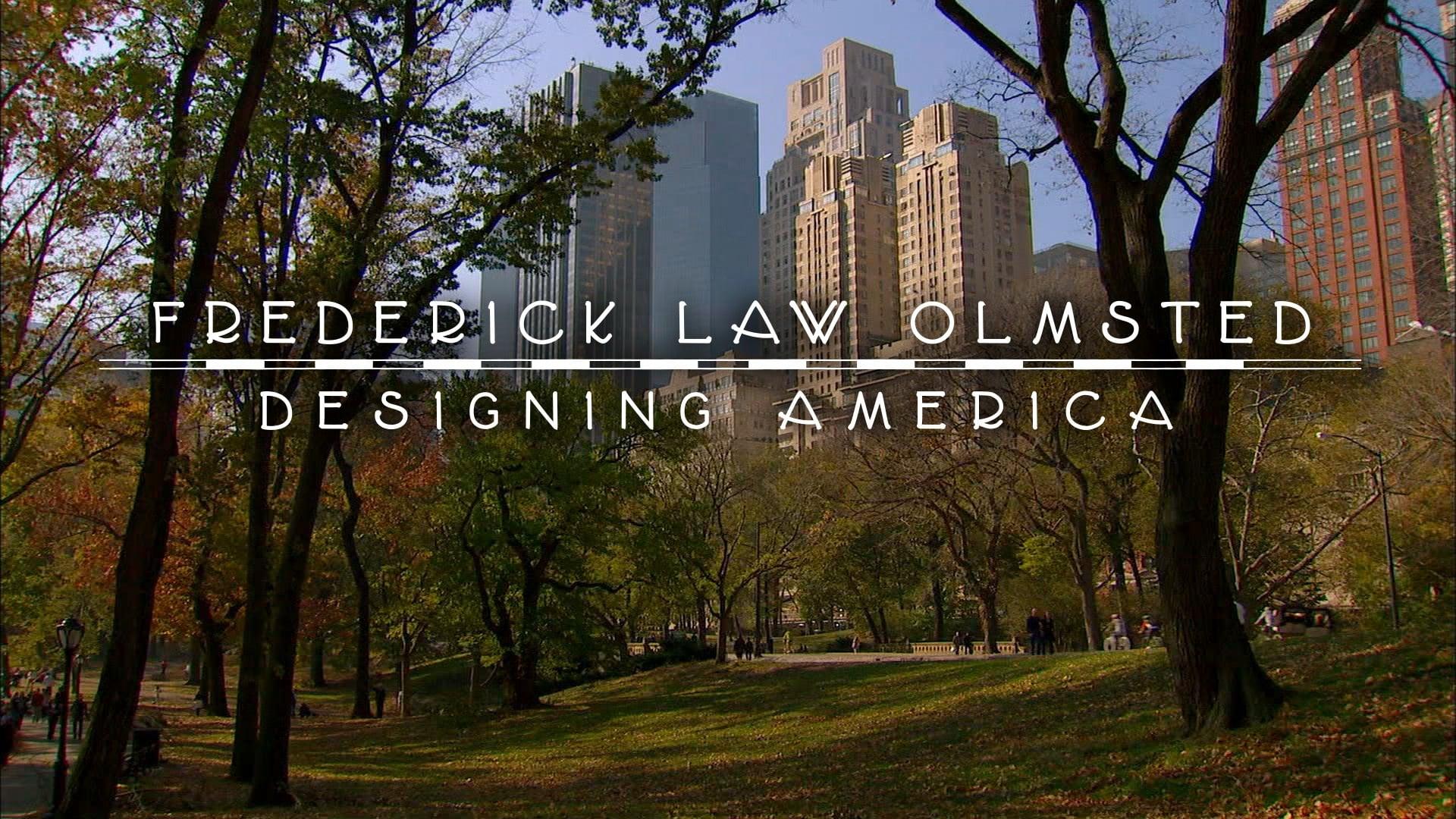 Frederick Law Olmsted: Designing America backdrop