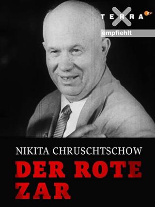 Nikita Khrushchev – The Red Tsar poster