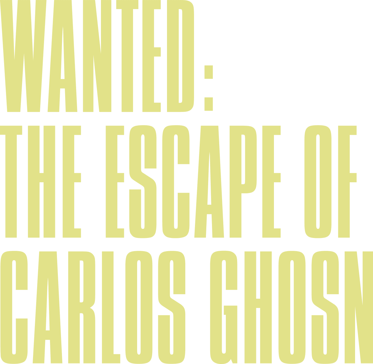 Wanted: The Escape of Carlos Ghosn logo