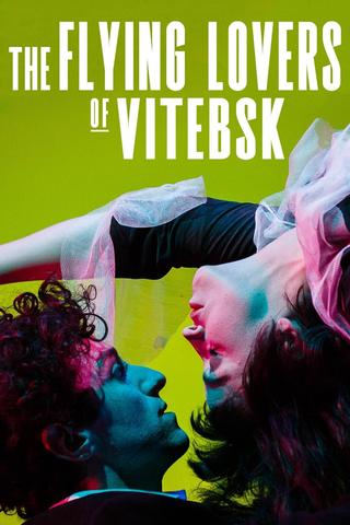 The Flying Lovers of Vitebsk poster